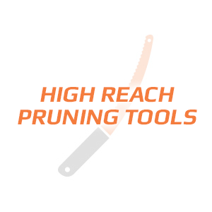 High Reach Pruning Tools